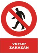 Bezpečnostní tabulka - Vstup zakázán