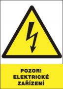 Bezpečnostní tabulka - Pozor! Elektrické zařízení